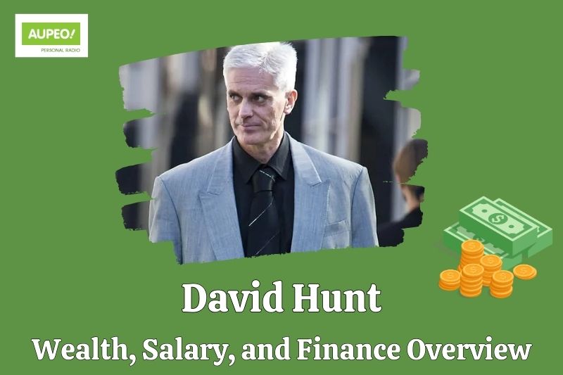 David Hunti Wealth, Salary and Financial Review