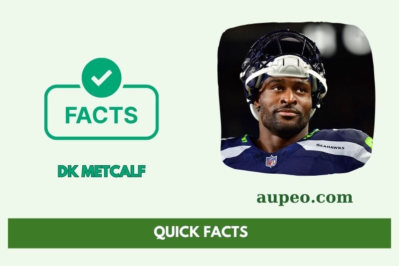 DK Metcalf Fast Facts