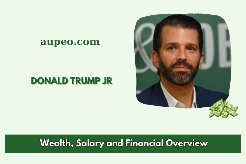 Donald Trump Junior Wealth, Salary and Financial Review