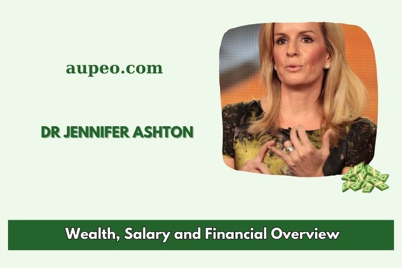 Dr. Jennifer Ashton's wealth, salary and financial review