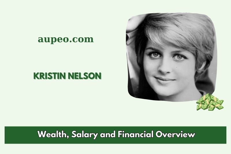 Kristin Nelson's wealth, salary and financial review