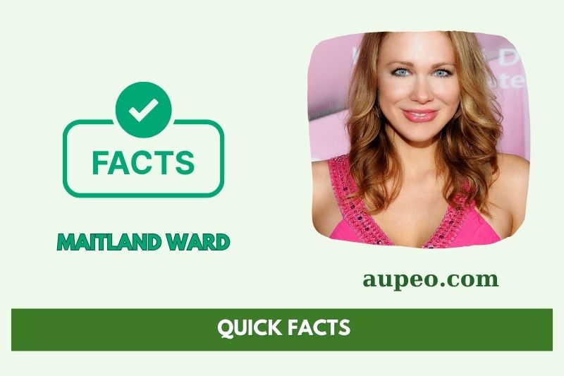 Maitland Ward Fast Facts
