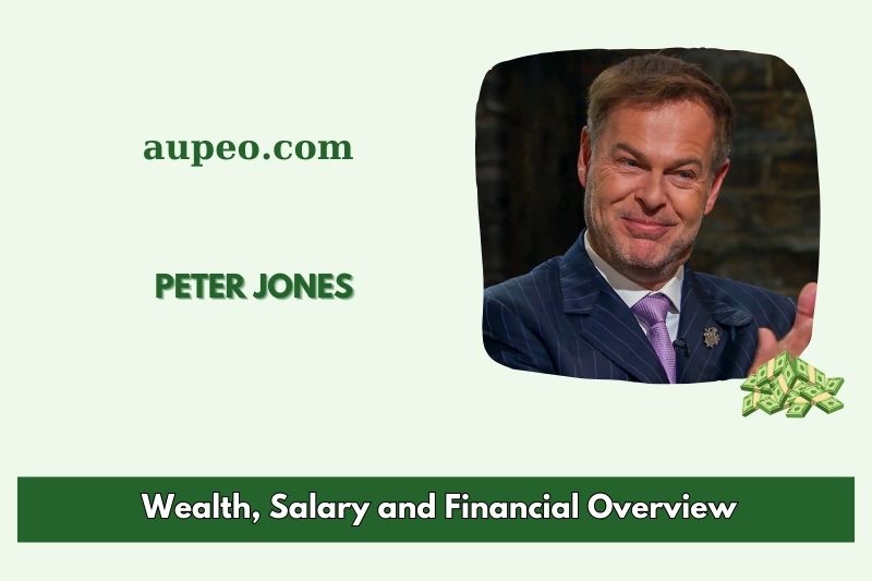 Peter Jones Wealth, Salary and Financial Review