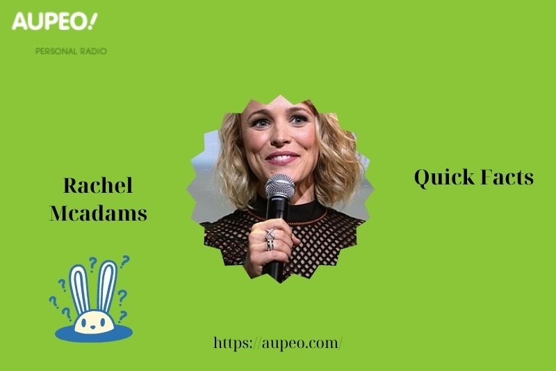 Rachel Macadams Quick Facts