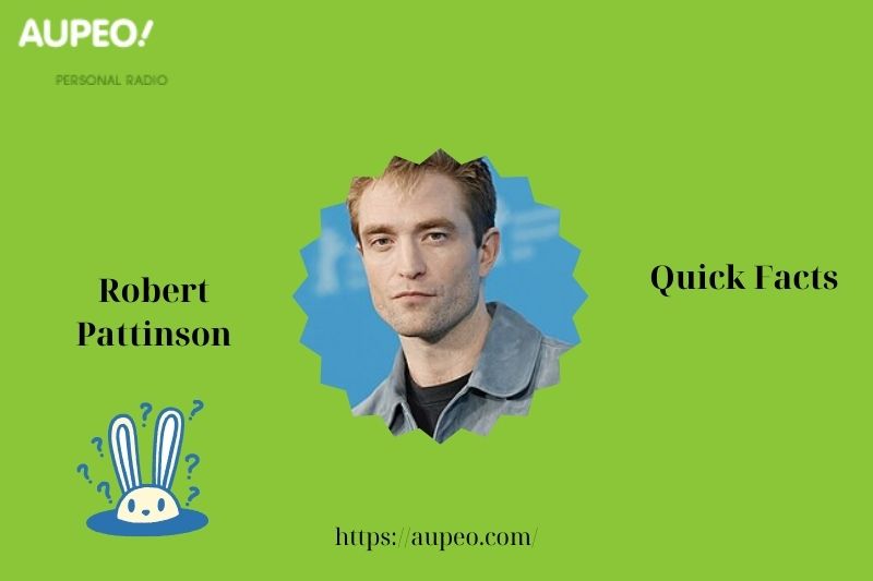 Robert Pattinson's quick facts