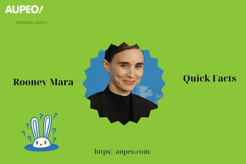 Rooney Mara Fast Facts