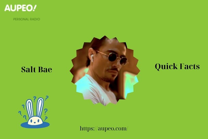 Salt Bae Quick Facts
