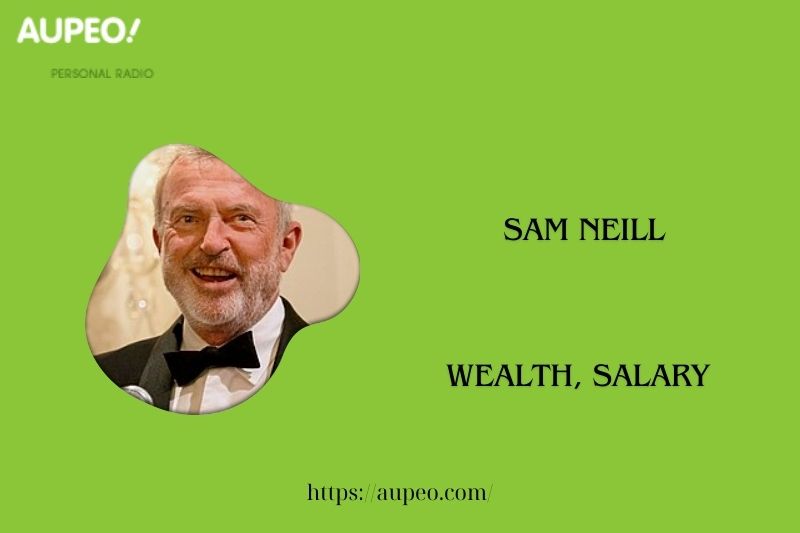 Sam Neil's wealth, salary and finance review