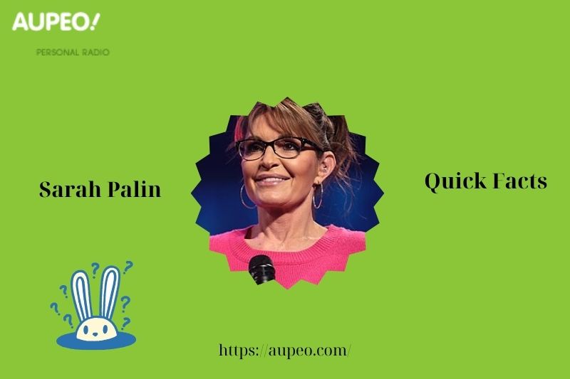 Sarah Palin's quick facts