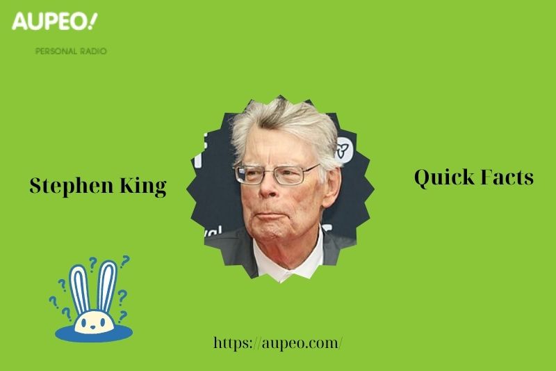 Stephen King's Quick Facts