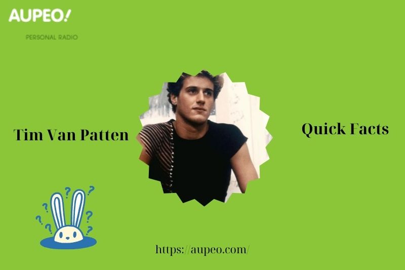 Tim Van Paten's Quick Facts