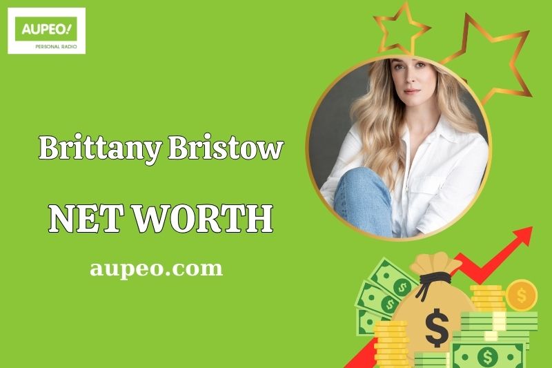 What is Brittany Bristow Net Worth 2025: How Much Does She Earn? What is Brittany Bristow Net Worth 2025: How Much Does She Earn?