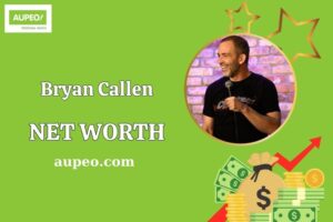 Bryan Callen Wealth, Salary, and Financial Overview