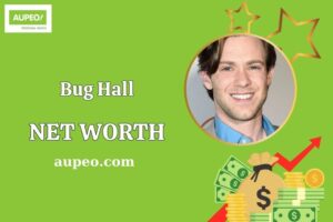 What is Bug Hall Net Worth 2025: Earnings, Wealth, and Financial Journey