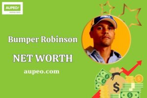 Bumper Robinson Wealth, Salary, and Financial Overview
