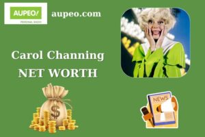Carol Channing Wealth, Salary, and Finance Overview