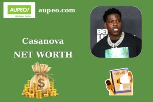 Casanova Wealth, Salary, and Finance Overview