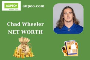 Chad Wheeler Wealth, Salary, and Finance Overview