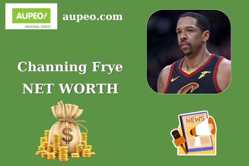 What is Channing Frye Net Worth 2025: Wealth, Salary and Financial Overv What is Channing Frye Net Worth 2025: Wealth, Salary and Financial Overv