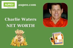 Charlie Waters Wealth, Salary, and Finance Overview