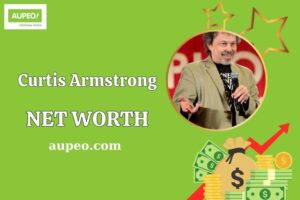 Curtis Armstrong Wealth, Salary, and Financial Overview