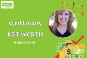 What is Cynthia Geary Net Worth 2025: Her Wealth, Salary and Financial Overview