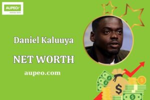 Daniel Kaluuya Wealth, Salary, and Financial Overview