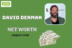 What is David Denman Net Worth 2025: Wealth, Salary, and Financial Overview