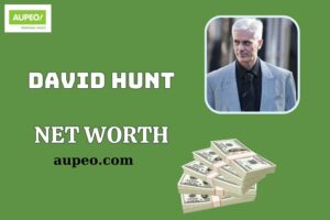 David Hunt Wealth, Salary and Financial Overview