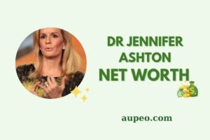 Dr Jennifer Ashton Wealth, Salary, and Financial Overview
