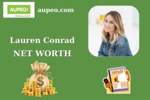What is Lauren Conrad Net Worth 2025 Salary Wealth Career Earnings