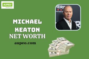 Michael Keaton Wealth, Salary and Financial Overview