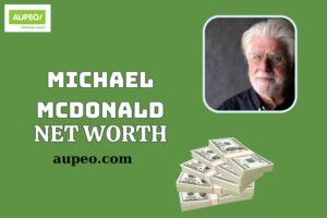 Michael Mcdonald Wealth, Salary and Financial Overview