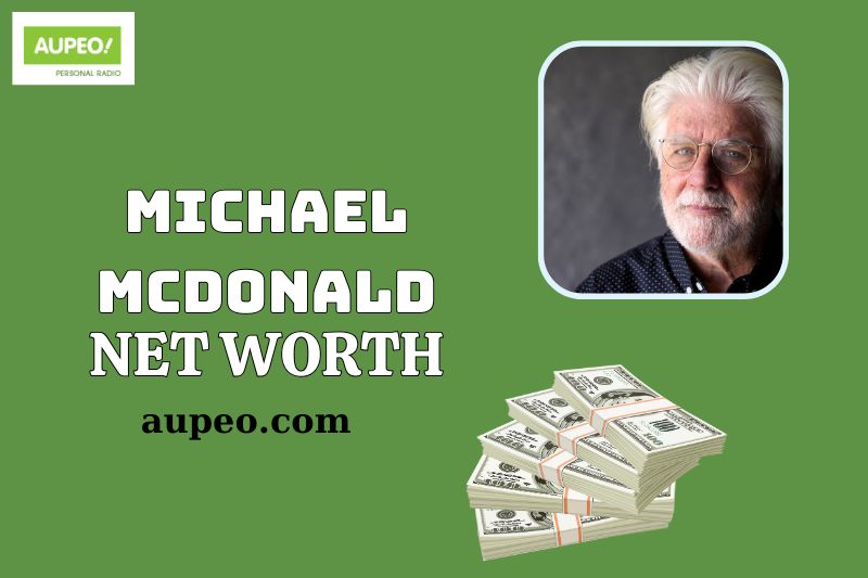 What is Michael McDonald Net Worth 2025: Salary, Wealth & Financial Overview What is Michael McDonald Net Worth 2025: Salary, Wealth & Financial Overview