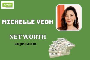 Michelle Yeoh Wealth, Salary and Financial Overview
