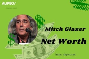 Mitch Glazer Wealth, Salary and Finance Overview