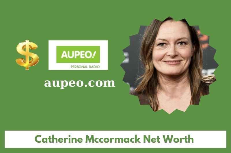 What is the net value of Catherine McCorac in 2025