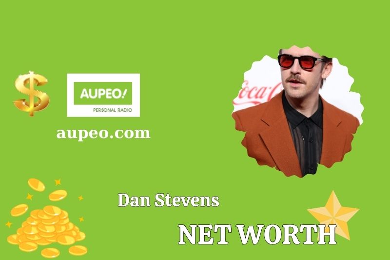 What is the net value of Dan Stevens in 2025