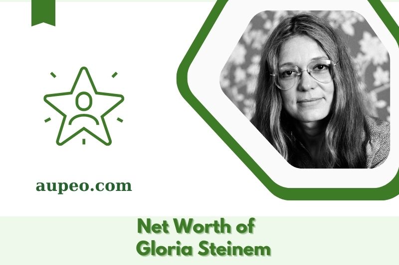 What is the net value of Gloria Steinem in 2025