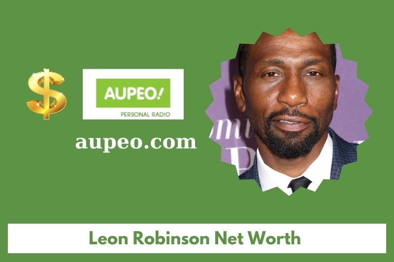 What is the net value of Leon Robinson in 2025
