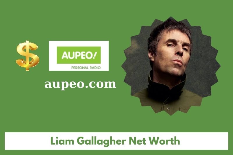 What is the net value of Liam Gallager in 2025