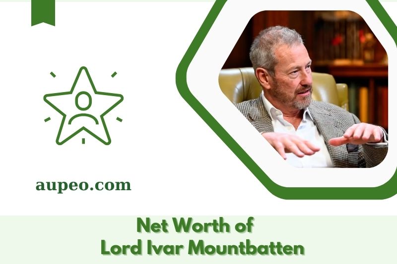 What is the net value of Lord Ivar Mtabaten in 2025