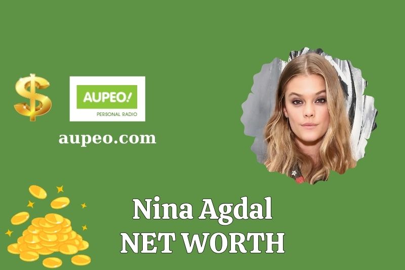 What is Nina Agdal's net value in 2025