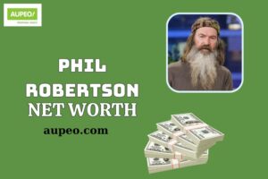 Phil Robertson Wealth, Salary and Financial Overview