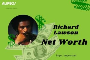 Richard Lawson Wealth, Salary and Finance Overview