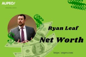 Ryan Leaf Wealth, Salary and Finance Overview
