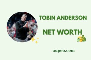 Tobin Anderson Wealth, Salary, and Financial Overview