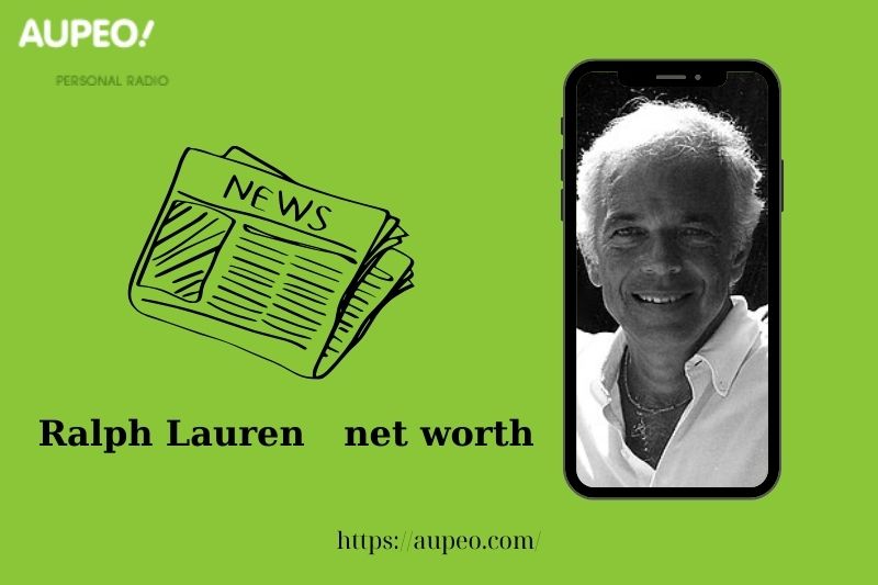 What is Ralph Lauren's net value in 2025