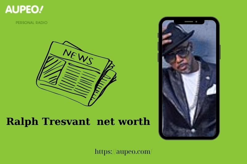 What is the net value of Ralph Tresvan in 2025
