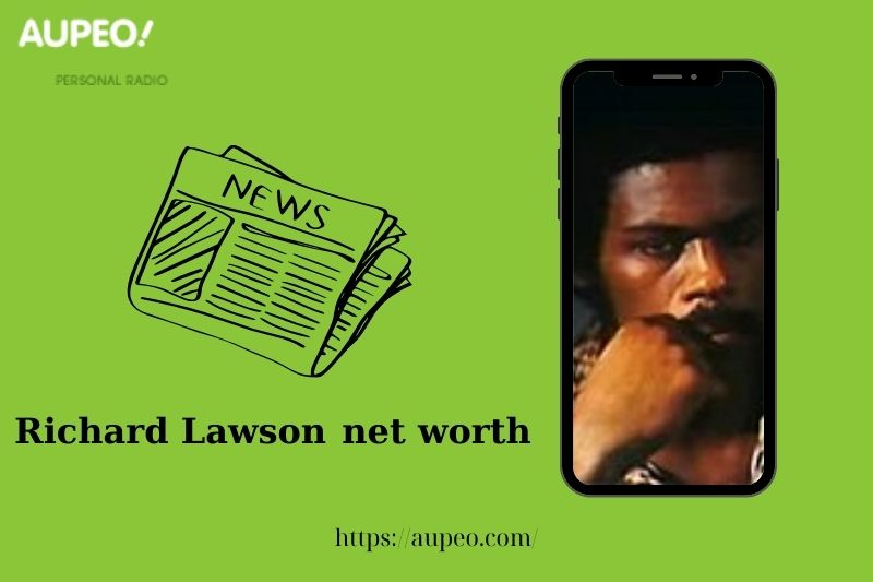 What is Richard Lawson's net value in 2025